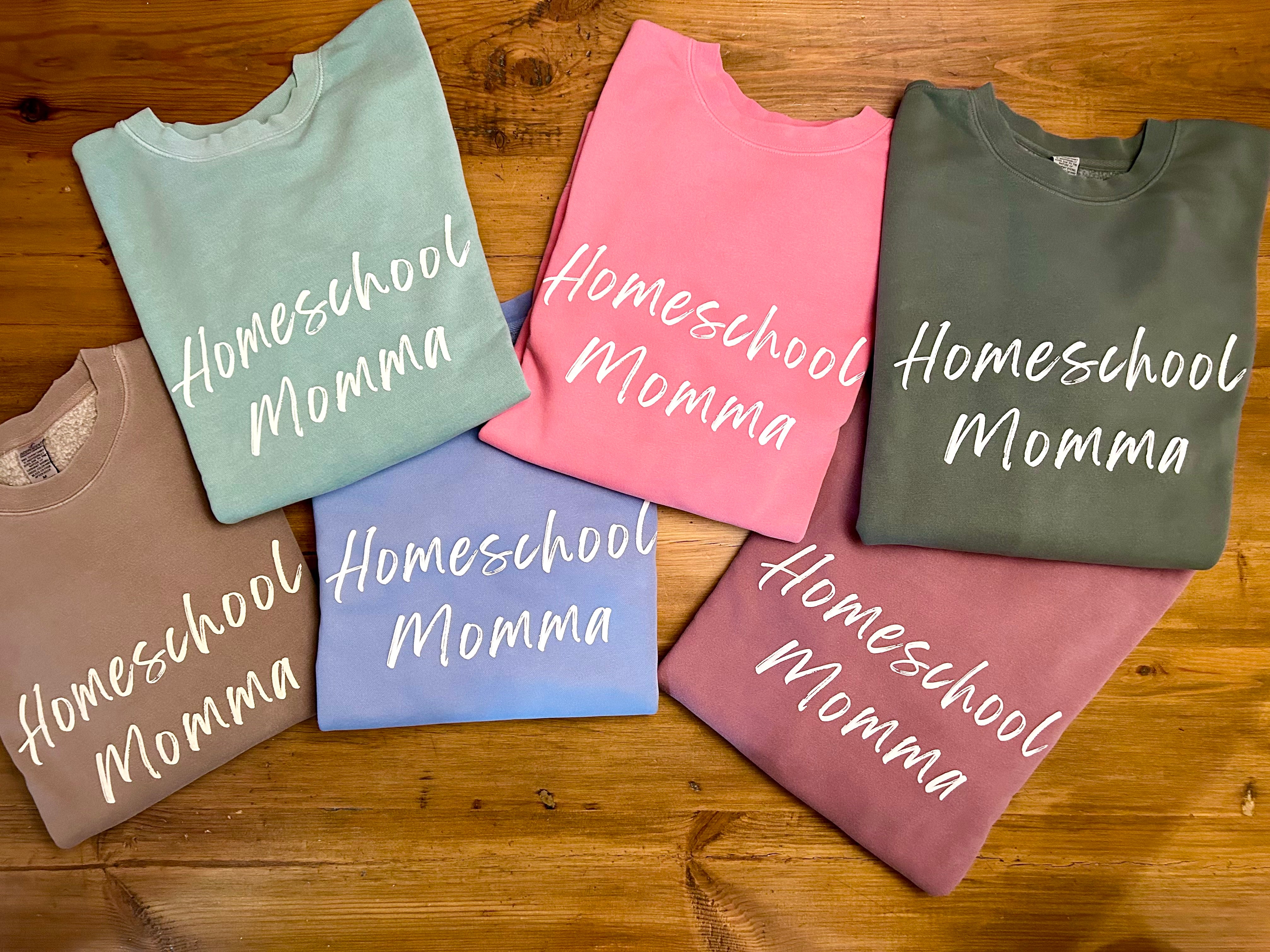 Homeschool Momma Sweatshirt